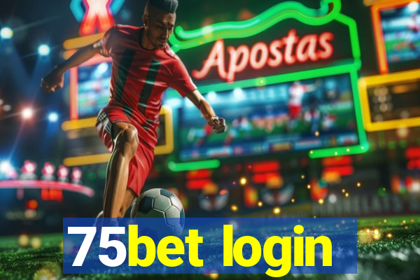 75bet login